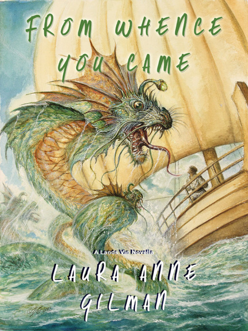 Title details for From Whence You Came by Laura Anne Gilman - Available